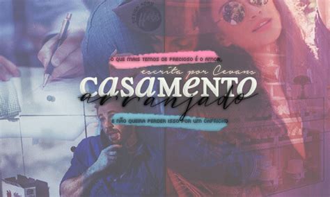 casamento arranjado fanfic.